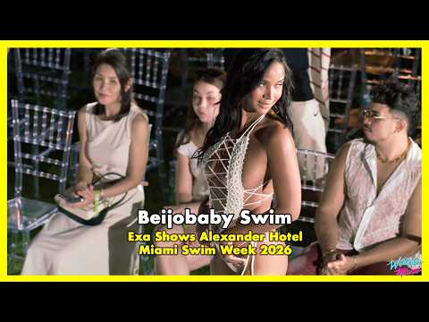 Beijobaby Beach at Exa Shows at The Alexander | Miami Swim Week