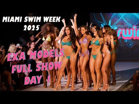 Exa Models Full Day 1 Show