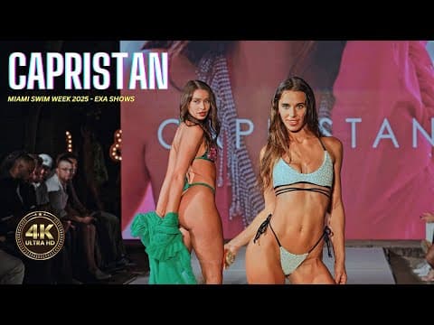 CAPRISTAN / Miami Swim Week 2025 / Exa Shows