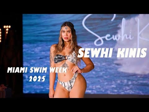 Sewhi Kinis Exa Models Miami Swim Week 2025 [4K]